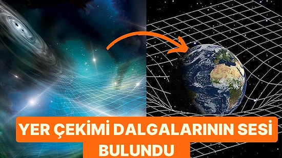 Gök Bilimcilerden Yeni Keşif: Dev Kütleçekim Dalgalarının İlk Kanıtlarını Buldular