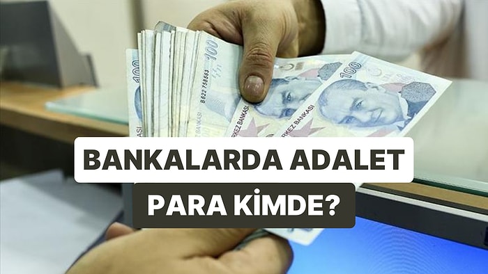 Bankalarda Mevduatlar Eşitsizliği Gözler Önüne Serdi: Paranın Yüzde 70'i Azınlığın Elinde