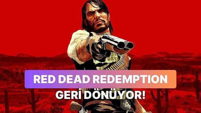 Red Dead Redemption Redemption Remastered Yolda Olabilir!