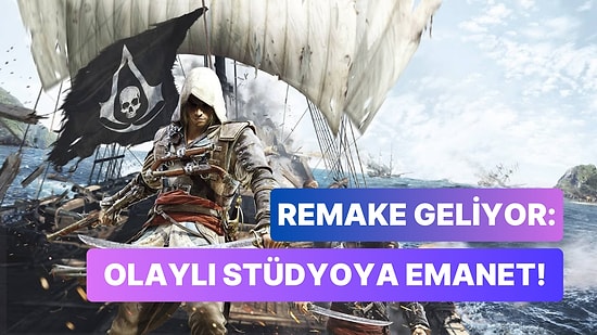 E Zaten Yeni Sayılır: Assassin's Creed 4: Black Flag Remake Geliştiriliyor