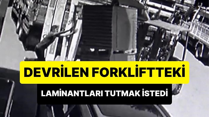 Babasının Kullandığı Forkliftteki Devrilen Laminantları Tutmak İsteyen 14 Yaşındaki Çocuk Hayatını Kaybetti