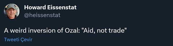 "Özal'ın değişik bir versiyonu: 'Ticaret değil, yardım'"