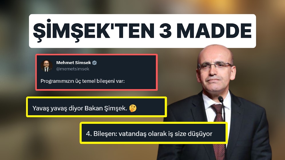 Mehmet Şimşek, 3 Maddede Ekonomi Programının Temellerini Attı: 'Nas'ı Unuttu!