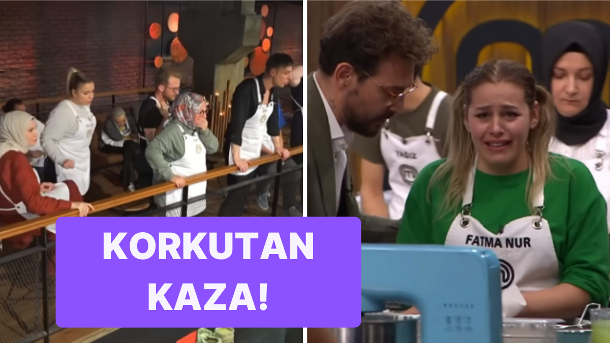 MasterChef'te Ana Kadro İçin Yarışan Fatma Nur'un Geçirdiği Kaza