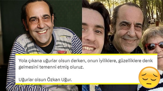 Türk Müziği ve Sinemasının Usta İsmi Özkan Uğur'un Vefatının Ardından Yapılan Duygu Dolu Paylaşımlar!