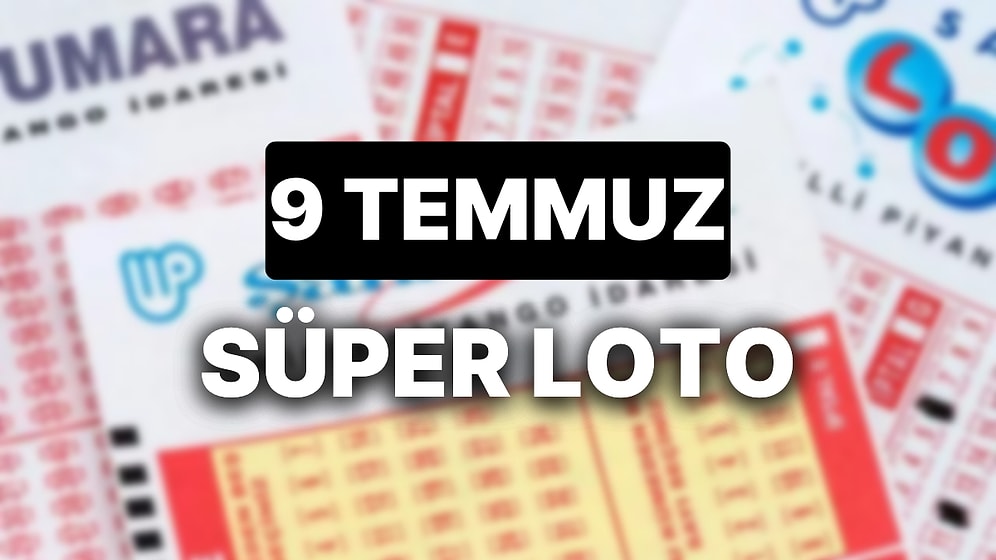 9 Temmuz Süper Loto Sonuçları ve Kazandıran Numaralar: 9 Temmuz Süper Loto Sonuç Sorgulama Sayfası