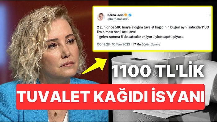 Berna Laçin İki Günde Zam Gelen Tuvalet Kağıdı Fiyatlarına İsyan Etti