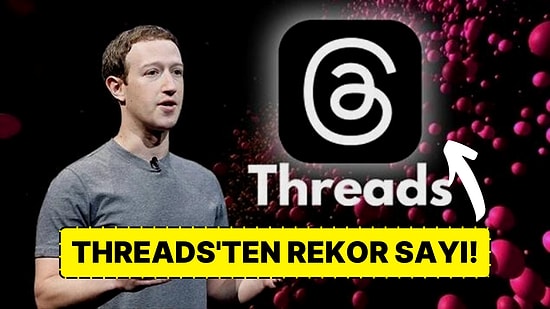 Threads Uygulaması Chat GPT'yi Bile Geride Bıraktı: Dudak Uçuklatan Kullanıcı Sayısıyla Rekor Kırdı!