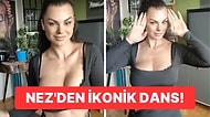 TikTok'a İddialı Dansıyla Giriş Yapan Nez, Gündemde Bomba Etkisi Yarattı!