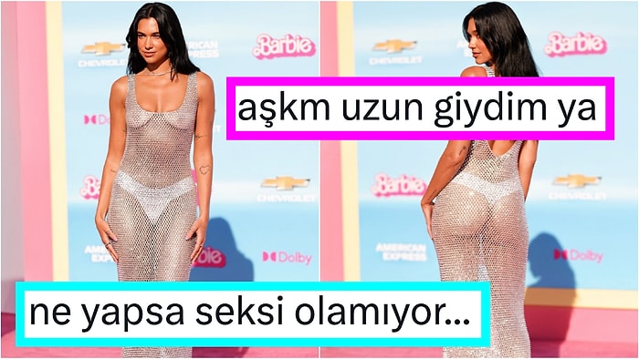 Dua Lipa'nın 'Barbie' Filminin Galasında Giydiği Transparan Elbise İnsanları İkiye Böldü!