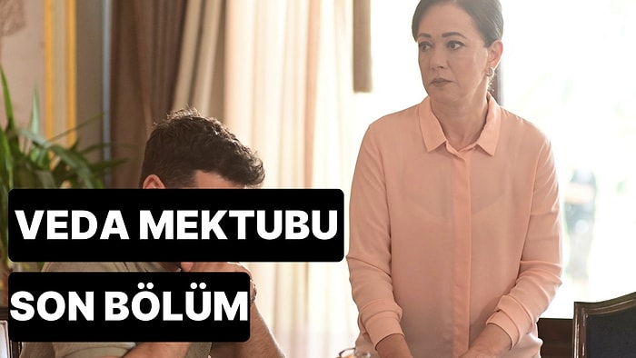 Veda Mektubu 18. Bölüm Tek Parça İzleme Ekranı: Veda Mektubu Son Bölüm Tek Parça Full İzle