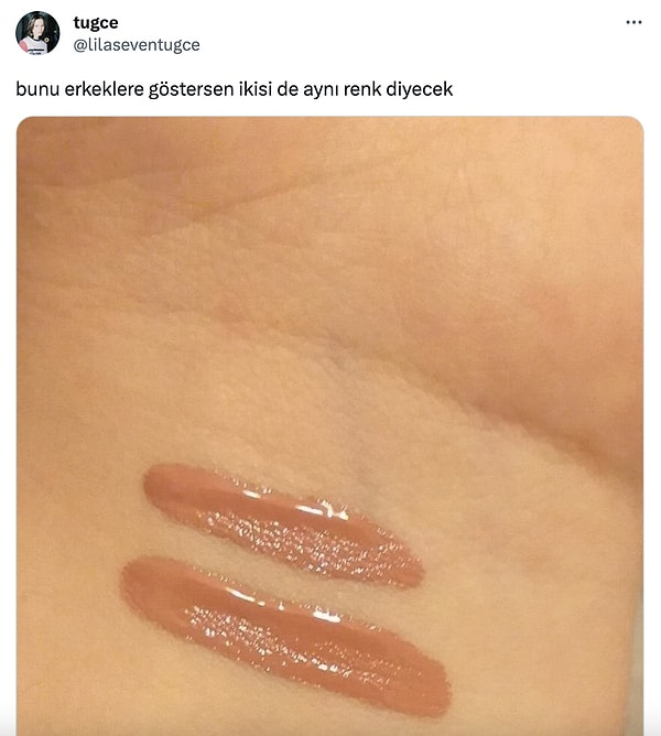 Şimdi yine böyle bir örnekle karşı karşıyayız. Sağ olsun @lilaseventugce isimli kullanıcı "bunu erkeklere göstersen ikisi de aynı renk diyecek." notuyla bu görseli paylaştı. Görselde yer alan renklerin farklı olduğunu söyleyen kullanıcı beyinlerimizi adeta yaktı.