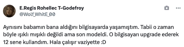 "Aynısını babamın bana aldığını bilgisayarda yaşamıştım."