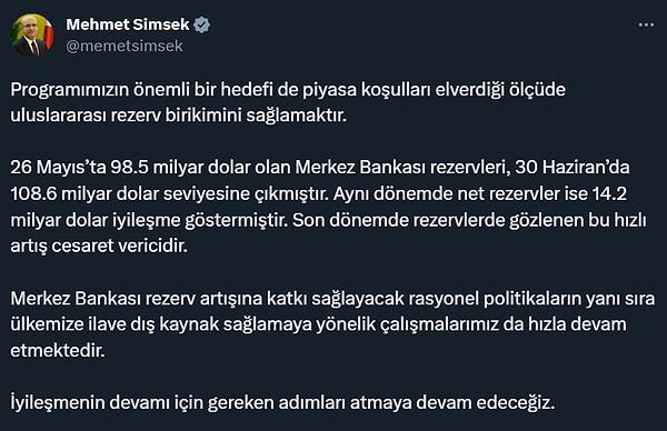 Bakan Şimşek, Twitter'dan yaptığı açıklamada şunları söyledi: "İyileşmenin devamı için gereken adımları atmaya devam edeceğiz."