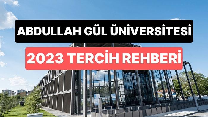 Abdullah Gül Üniversitesi Taban Puanları 2023: AGÜ 2 Yıllık ve 4 Yıllık Başarı Sıralamaları