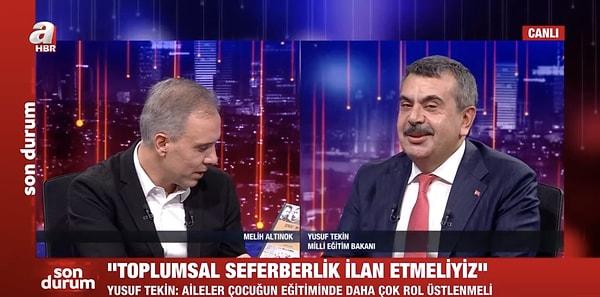 Milli Eğitim Bakanı Yusuf Tekin, A Haber'de yayınlanan Melih Altınok'la Sebep Sonuç programına konuk oldu.