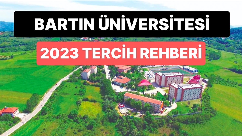 Bartın Üniversitesi Taban Puanları 2023: BARÜ 2 Yıllık ve 4 Yıllık Başarı Sıralamaları