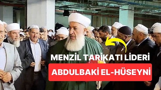 Menzil Tarikatı Lideri Abdülbaki El-Hüseyni Kimdir? Menzil Şeyhi Seyyid Abdulbaki El-Hüseyni Öldü mü?