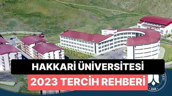 Hakkari Üniversitesi Taban Puanları 2023: 2 Yıllık ve 4 Yıllık Başarı Sıralamaları