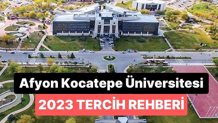 Afyon Kocatepe Üniversitesi Taban Puanları 2023: AKÜ 2 Yıllık ve 4 Yıllık Başarı Sıralamaları