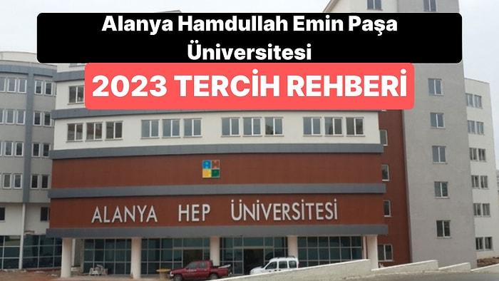 Alanya Hamdullah Emin Paşa Üniversitesi Taban Puanları 2023: HEP 2 Yıllık ve 4 Yıllık Başarı Sıralamaları