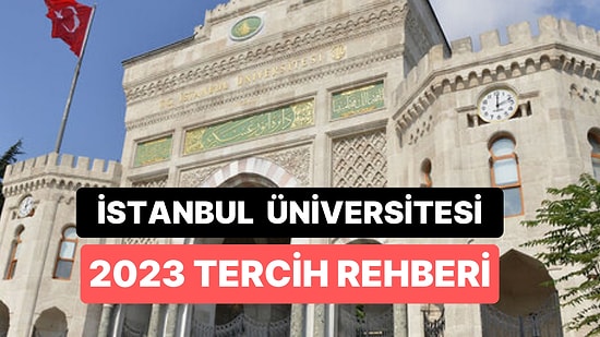 İstanbul Üniversitesi Taban Puanları 2023: İstanbul Üniversitesi 2 Yıllık ve 4 Yıllık Başarı Sıralamaları