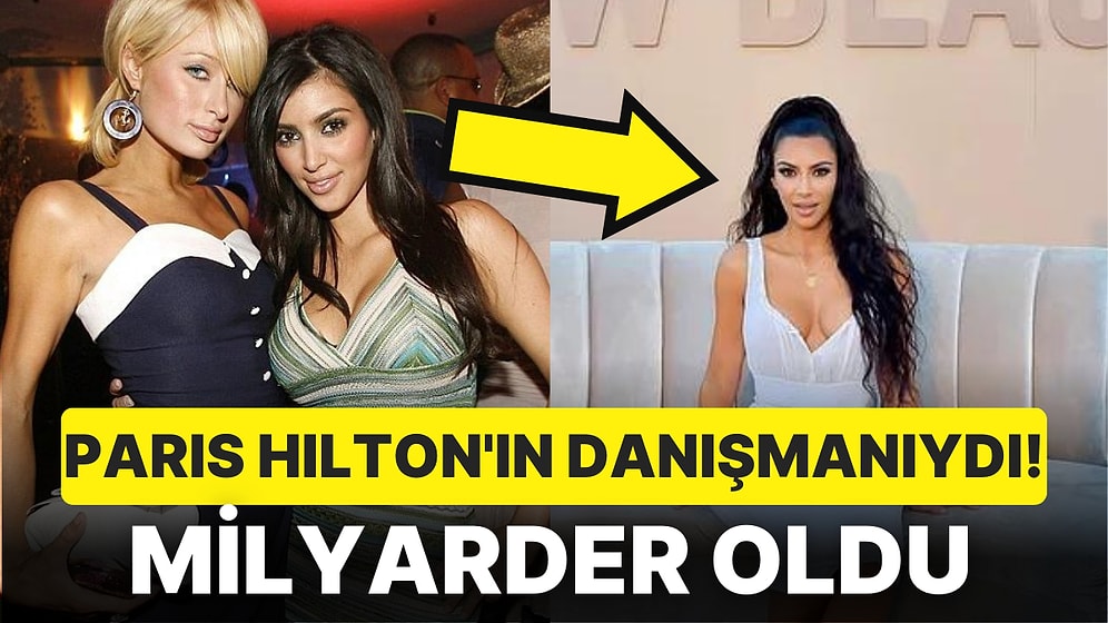 Kim Kardashian'ın Sekreterlikten Milyarderliğe Uzanan Bol Entrikalı Kariyeri!