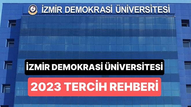 İzmir Demokrasi Üniversitesi Taban Puanları 2023: İDÜ 2 Yıllık ve 4 Yıllık Başarı Sıralamaları