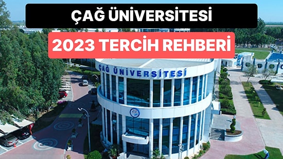 Çağ Üniversitesi Taban Puanları 2023: 2 Yıllık ve 4 Yıllık Başarı Sıralamaları