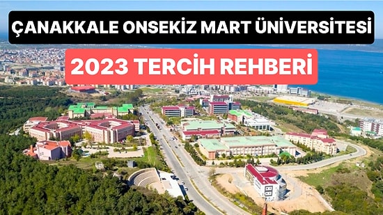 Çanakkale Onsekiz Mart Üniversitesi Taban Puanları 2023: ÇOMÜ 2 Yıllık ve 4 Yıllık Başarı Sıralamaları