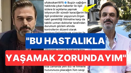 Karaciğer Nakli Beklediği Öğrenilen Ufuk Özkan'dan Sağlık Durumu Hakkında İlk Açıklama Geldi