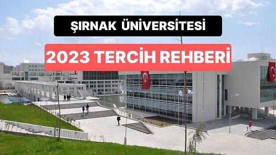 Şırnak Üniversitesi Taban Puanları 2023: Şırnak Üniversitesi 2 Yıllık ve 4 Yıllık Başarı Sıralamaları