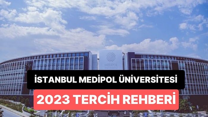 İstanbul Medipol Üniversitesi Taban Puanları 2023: İMÜ 2 Yıllık ve 4 Yıllık Başarı Sıralamaları