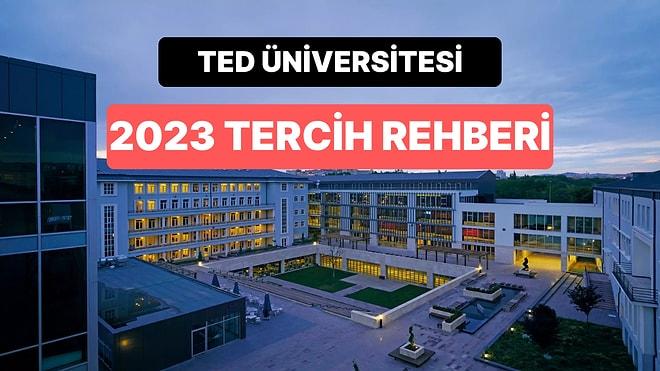 TED Üniversitesi Taban Puanları 2023: TEDÜ 2 Yıllık ve 4 Yıllık Başarı Sıralamaları