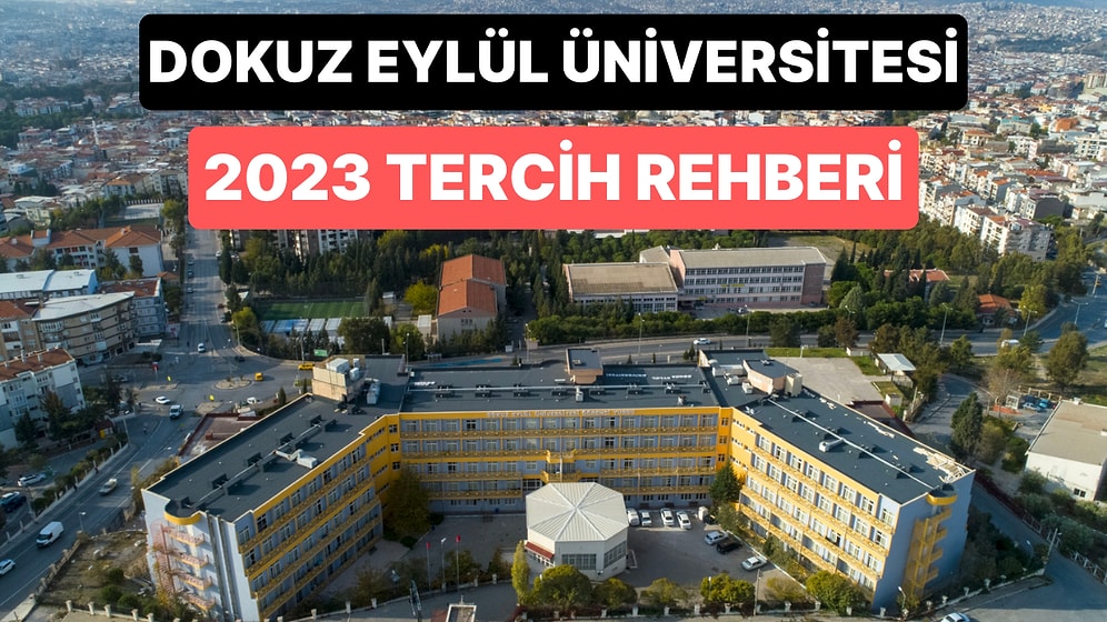 Dokuz Eylül Üniversitesi Taban Puanları 2023: DEÜ 2 Yıllık ve 4 Yıllık Başarı Sıralamaları