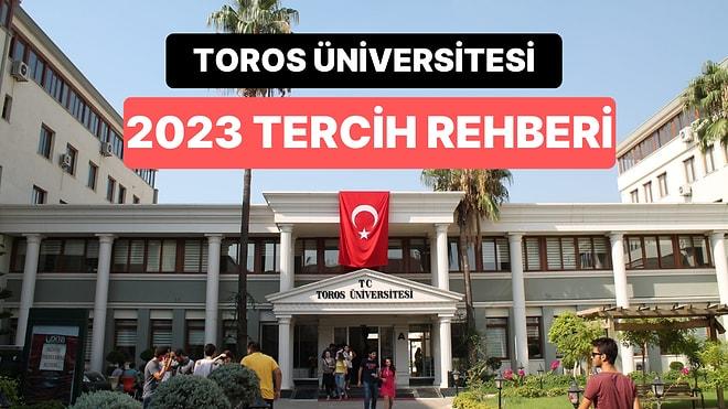 Toros Üniversitesi Taban Puanları 2023: Toros Üniversitesi 2 Yıllık ve 4 Yıllık Başarı Sıralamaları