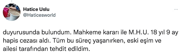 Suç duyurusunda bulunduğunu ve doğal olarak oğlunu bir daha o eve yollamadığını söyleyen Hatice Uslu, dedenin 18 yıl 9 ay hapis cezası aldığını da ekledi. Fakat bundan sonraki süreçte sürekli olarak eski eşi ve ailesi tarafından tehdit edildiğini vurguladı.