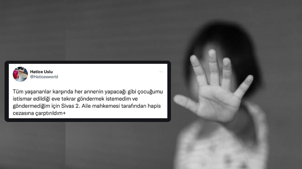 Oğlunu Cinsel İstismara Uğradığı Eve Göndermek İstemediği İçin Hapis Cezasına Çarptırılan Anne Yardım İstedi