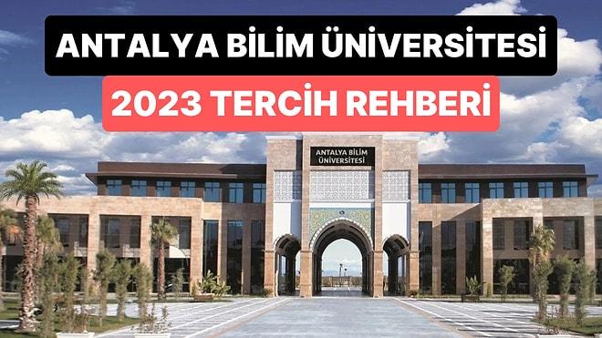 Antalya Bilim Üniversitesi Taban Puanları 2023: Antalya Bilim 2 Yıllık ve 4 Yıllık Başarı Sıralamaları
