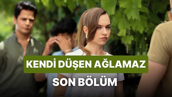 Kendi Düşen Ağlamaz 4. Bölüm İzle: Kendi Düşen Ağlamaz Son Bölüm Tek Parça Full İze