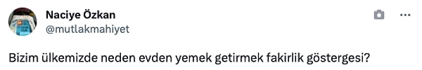 "Bizim ülkemizde neden evden yemek getirmek fakirlik göstergesi?"