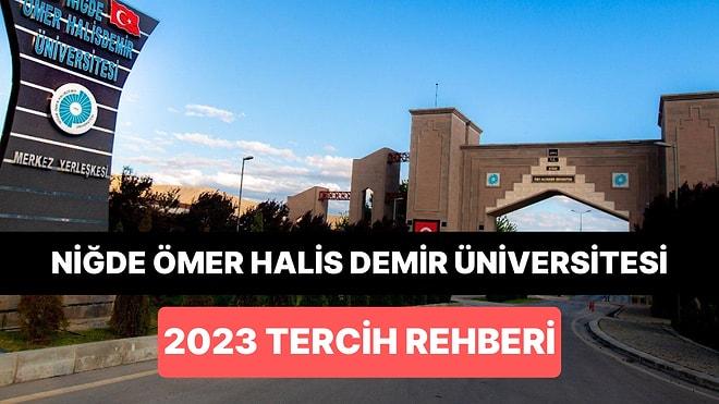 Niğde Ömer Halis Demir Üniversitesi Taban Puanları 2023: ÖHÜ 2 Yıllık ve 4 Yıllık Başarı Sıralamaları