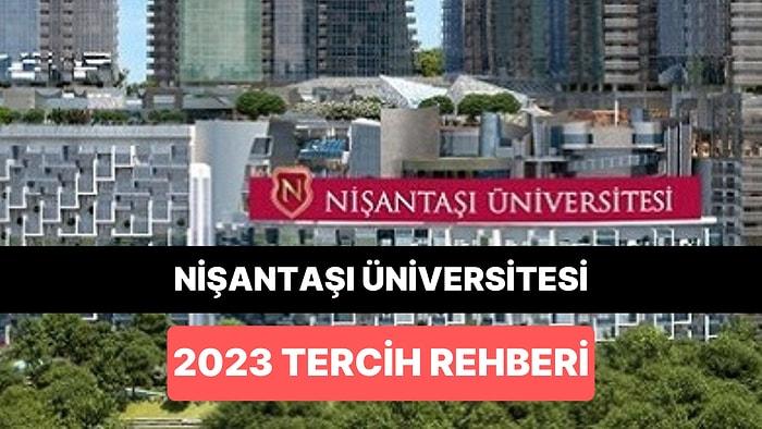 Nişantaşı Üniversitesi Taban Puanları 2023: NSU 2 Yıllık ve 4 Yıllık Başarı Sıralamaları