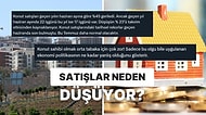 Fiyat, Kredi, Tatil: Konut Satışlarında Sert Düşüşe Uzman Yorumları