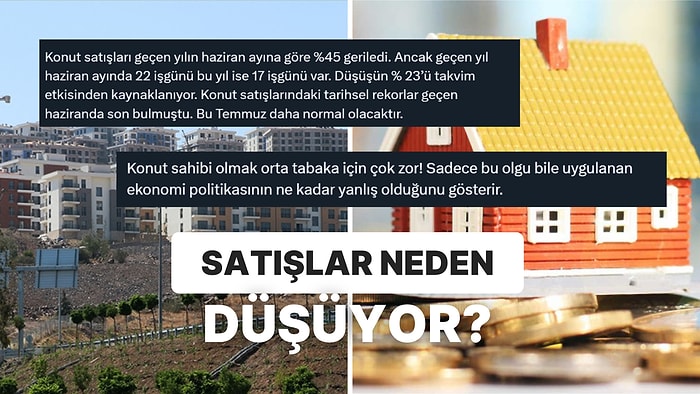 Fiyat, Kredi, Tatil: Konut Satışlarında Sert Düşüşe Uzman Yorumları