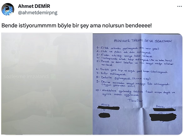 Twitter'da @ahmetdemirpng adlı bir kullanıcı başka bir erkeğin, sevgilisine imzalattığı sözleşmeyi paylaşmasıyla sosyal gündeme yerleşti.