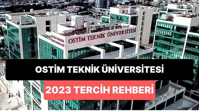 Ostim Teknik Üniversitesi Taban Puanları 2023: KDÜ 2 Yıllık ve 4 Yıllık Başarı Sıralamaları