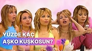 Sen Yüzde Kaç Aşko Kuşkosun?