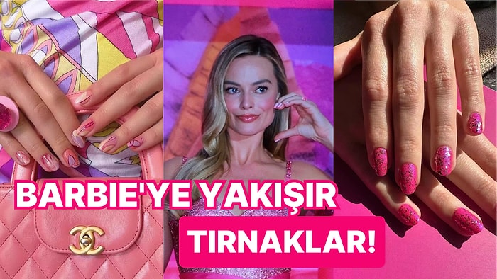 Evimizin Barbie'si Margot Robbie'nin Bir Sonraki Tırnak Randevunuzda Size İlham Olacak 15 Nail Art Tasarımı