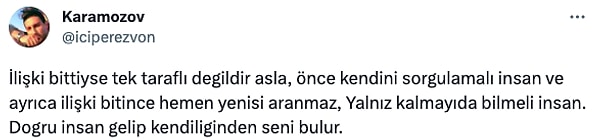 Kullanıcılar, ayrılık sonrasında tek başına vakit geçirmenin de kıymetli olduğunu savunuyor.